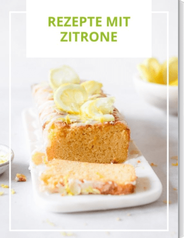 Unsere Lieblings-Rezepte mit Zitrone